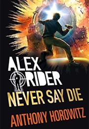 Never Say Die (Anthony Horowitz)