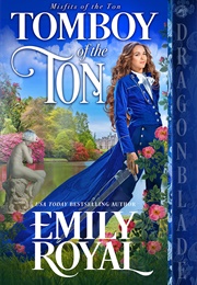 Tomboy of the Ton (Emily Royal)