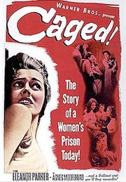 Caged - Virginia Kellogg & Bernard C. Schoenfeld (1950)