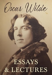 Essays & Lectures (Oscar Wilde)