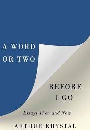 A Word or Two Before I Go