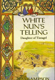 White Nun&#39;s Telling (Fay Sampson)