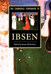 The Cambridge Companion to Ibsen (Edited by James Walter McFarlane)