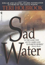 Sad Water (Teri Holbrook)