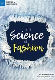 The Science of Fashion (Julie Danneberg)