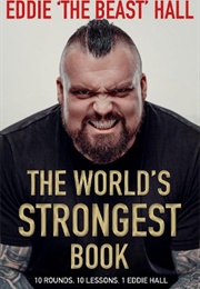 The World's Strongest Book (Eddie 'The Beast' Hall)