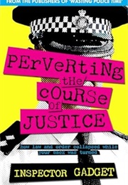 Perverting the Course of Justice (Inspector Gadget)