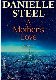 A Mother's Love (Danielle Steel)