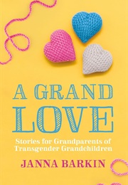 A Grand Love (Joanna Barkin)