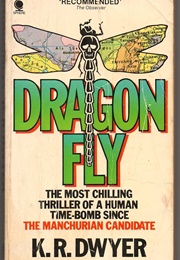 Dragonfly (Dean Koontz as K. R. Dwyer)