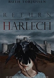 Return to Harlech (Ruth Torjussen)