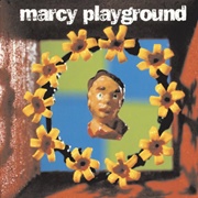 Sex and Candy - Marcy Playground