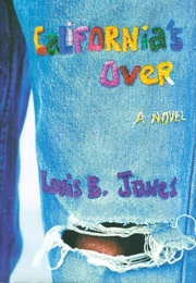 California's Over (Louis B. Jones)