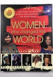 Women Who Changed the World (Women Who Changed the World)