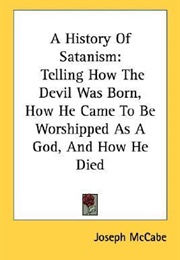 A History of Satanism (Joseph McCabe)