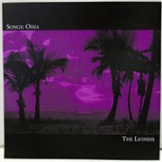 Songs: Ohia - The Lioness (2000)