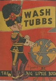 Wash Tubbs (Big Little Books)
