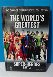 The World's Greatest Super-Heroes Part 2 (Various)