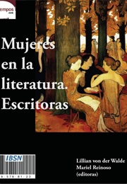 Mujeres En La Literatura (Von Der Walden Y Reinoso)