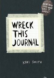 Wreck This Journal (Keri Smith)