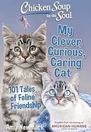 My Clever, Curious, Caring Cat (Amy Newmark)