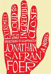 Extremely Loud & Incredibly Close (Jonathan Safran Foer)