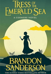 Tress of the Emerald Sea (Brandon Sanderson)