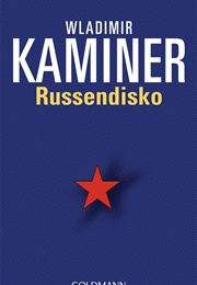 Russendisko (Wladimir Kaminer)