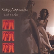 Rising Appalachia - Leah & Chloe (2006)