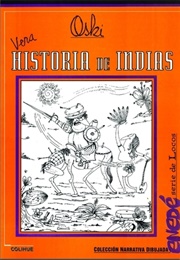 Vera Historia De Indias (Oski)
