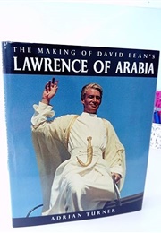 The Making of Lawrence of Arabia (Turner)
