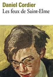 Les Feux De Saint-Elme (Daniel Cordier)