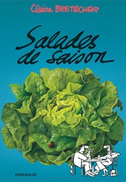 Salades De Saison (Claire Bretécher)