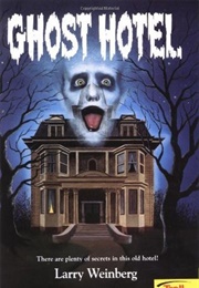 Ghost Hotel (Larry Weinberg)