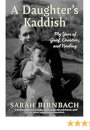 A Daughter's Kaddish (Sarah Birnbach)