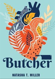 Butcher (Natasha T Miller)