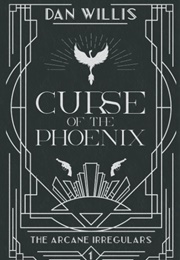 Curse of the Phoenix (Dan Willis)