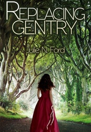 Replacing Gentry (Ford, Julie N.)