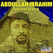 Abdullah Imbrahim - Ancient Africa