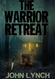 The Warrior Retreat (John Lynch)