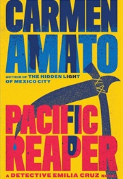 Pacific Reaper (Carmen Amato)