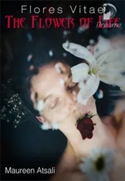 Flores Vitae: The Flower of Life (Maureen Atsali)