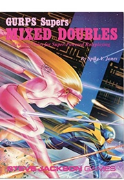 GURPS Supers: Mixed Doubles (Spike Y. Jones)
