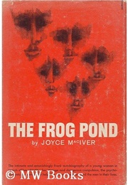 The Frog Pond (Joyce MacLver)
