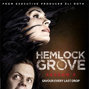 Hemlock Grove Season 3