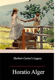 Herbert Carter's Legacy (Horatio Alger)