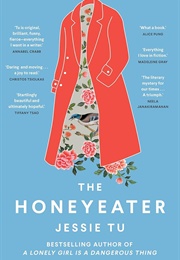 The Honeyeater (Jessie Tu)