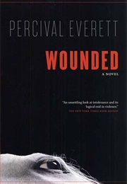 Wounded (Percival Everett)