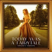 Today Was a Fairytale (Taylor's Version)