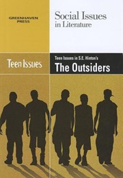 Teen Issues in S.E. Hinton's the Outsiders (David Erik Nelson)